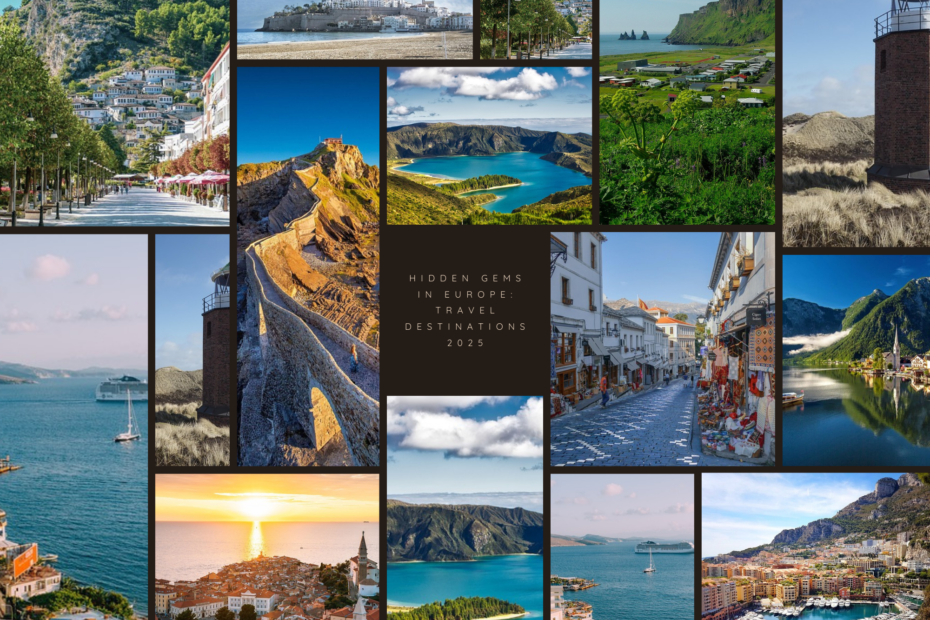 Hidden Gems in Europe: Travel Destinations 2025